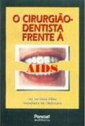 Cirurgião-Dentista Frente à Aids, O - IMPORTADO