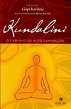 Kundalini: o Caminho da Auto-Iluminação
