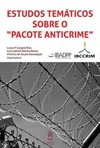 Estudos temáticos sobre o "pacote anticrime"