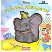Dumbo: Esta Aqui, Amiguinho!