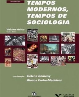 Tempos De Sociologia - Ensino Médio - Integrado Tempos Modernos