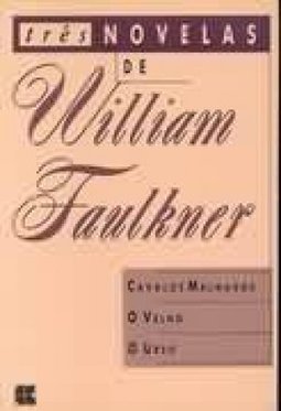 TRES NOVELAS DE WILLIAM FAULKNER
