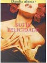 Sutil Felicidade