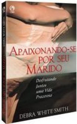 Apaixonando-se por Seu Marido