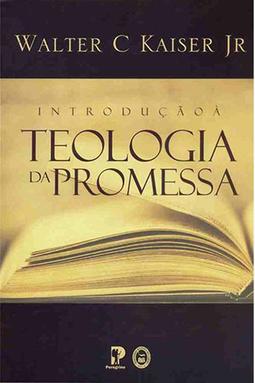 Introdução à Teologia da Promessa