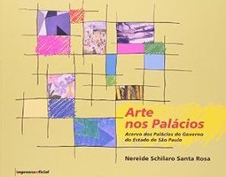 Arte nos Palácios: Acervo dos Palácios do Governo Estado de São Paulo