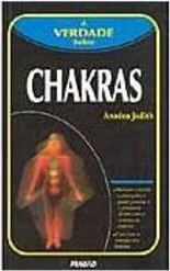 A Verdade Sobre Chakras