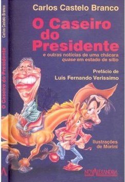 O Caseiro do Presidente