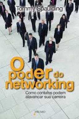 O Poder Do Networking