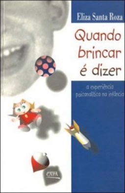Quando brincar é dizer