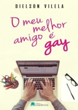 O meu melhor amigo é gay
