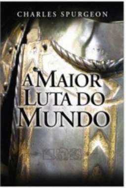 Maior Luta Do Mundo, A