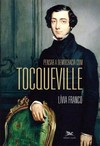 Pensar a democracia com Tocqueville