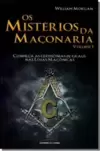 Os Misterios Da Maconaria - Vol. I