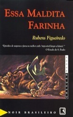 Essa Maldita Farinha