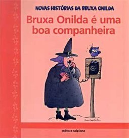 Bruxa Onilda é uma Boa Companheira