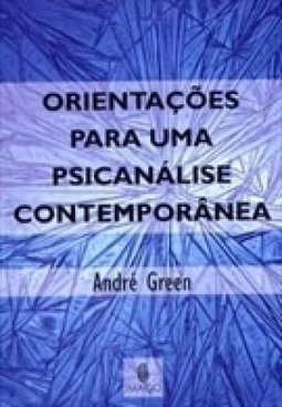 Orientações para uma Psicanálise Contemporânea