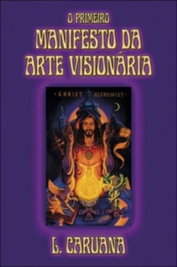 O Primeiro Manifesto da Arte Visionária