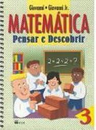 Matemática Pensar e Descobrir - 3 série - 1 grau
