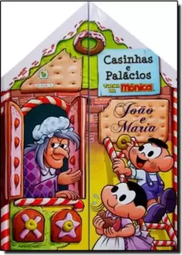 Turma Da Monica Casinhas E Palacios - Joao E Maria