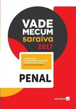 VADE MECUM SARAIVA 2017: PENAL