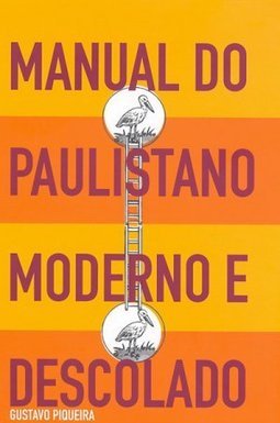 Manual do Paulistano Moderno e Descolado