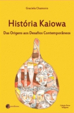 História Kaiowa (Povos Indígenas)