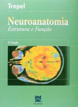 Neuroanatomia: estrutura e função