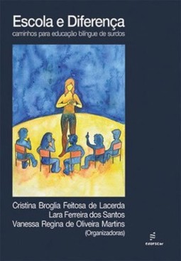 Escola e diferença: caminhos para educação bilíngue de surdos