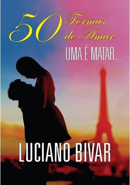 50 Formas de Amar, Uma é Matar