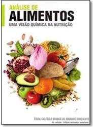 Análise de alimentos Uma Visão Química da Nutrição