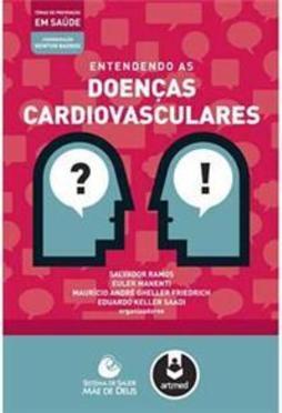Entendendo as Doenças Cardiovasculares