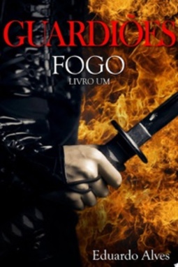 Fogo (Guardiões #1)