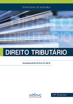 Direito tributário: Atualizado até EC 85/15 e LC 149/15