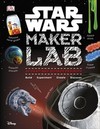Star Wars Maker Lab: 20 Galactic Science Projects