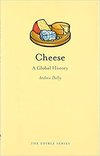 Cheese: A Global History