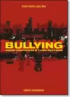 Bullying: Saber Identificar E Como Prevenir