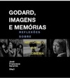 Godard, Imagens e Memórias