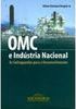 Omc e Industria Nacional: As Salvaguardas para o Desenvolvimento