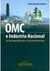 Omc e Industria Nacional: As Salvaguardas para o Desenvolvimento