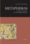 Metapoemas: a poesia em torno de sua própria tessitura