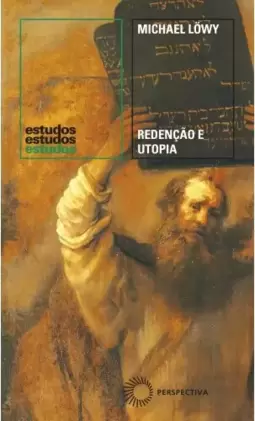 Redenção e Utopia