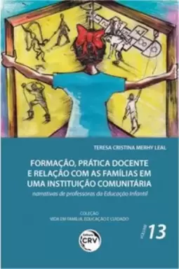 Formação, prática docente e relação com as famílias em uma instituição comunitária