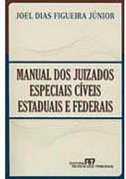 Manual dos Juizado Especiais Cíveis Estaduais e Federais