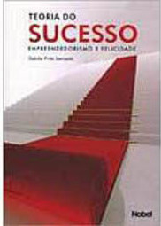 Teoria do Sucesso: Empreendedorismo e Felicidade
