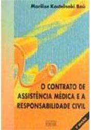 O Contrato de Assitência Médica e a Responsabilidade Civil