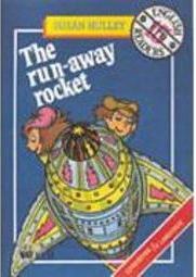 The Run-Away Rocket