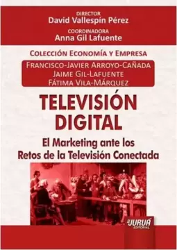 Televisión Digital - El Marketing ante los Retos de la Televisión Conectada