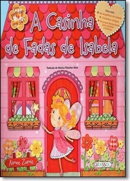 Casinha De Fadas Da Isabela, A