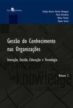 Gestão do conhecimento nas organizações: inovação, gestão, educação e tecnologia